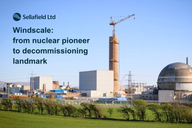 Windscale at Sellafield - from nuclear pioneer to decommissioning landmark