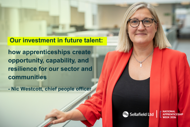 Nic Wescott - Sellafield Ltd with a quote about apprenticeships at Sellafield